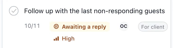 Overdue task: follow up with the last guests who have not replied, awaiting response, high priority