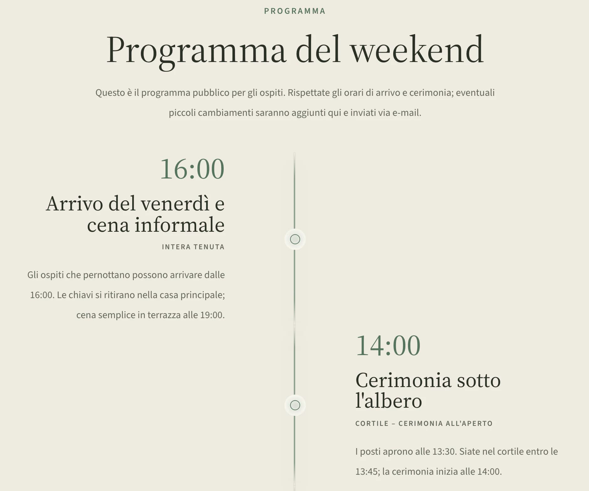 Programma sul sito del matrimonio: arrivo venerdì alle 16:00 e cerimonia sotto il frassino alle 14:00, ripresi dalla scaletta